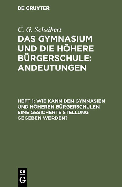 Wie kann den Gymnasien und höheren Bürgerschulen eine gesicherte Stellung gegeben werden?
