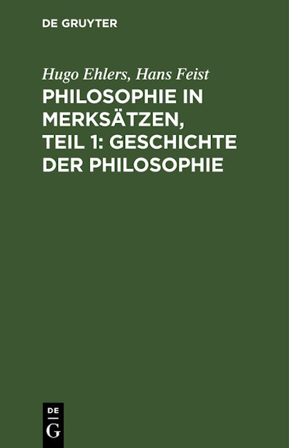 Philosophie in Merksätzen, Teil 1: Geschichte der Philosophie