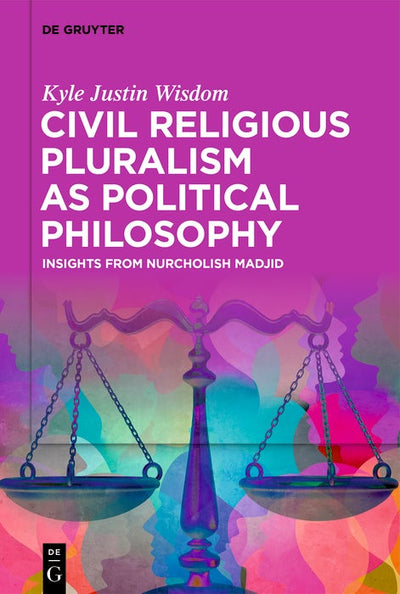 Cover image for Civil Religious Pluralism as Political Philosophy, isbn: 9783111321271