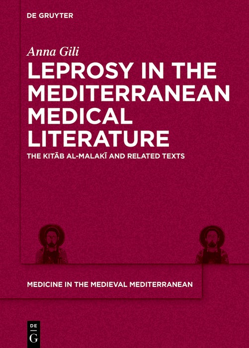 Cover image for Leprosy in the Mediterranean Medical Literature, isbn: 9783111330877