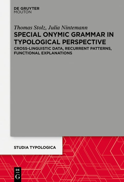 Cover image for Special Onymic Grammar in Typological Perspective, isbn: 9783111331713