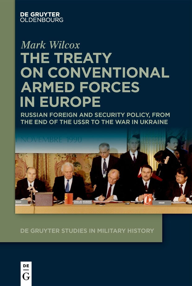 Cover image for The Treaty on Conventional Armed Forces in Europe, isbn: 9783111332000