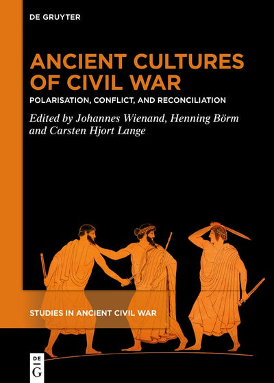 Cover image for Ancient Cultures of Civil War, isbn: 9783111333083