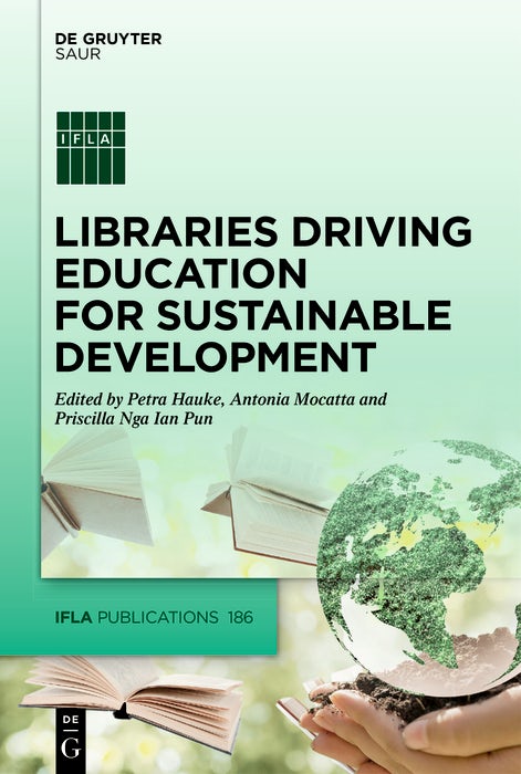 Cover image for Libraries Driving Education for Sustainable Development, isbn: 9783111335704
