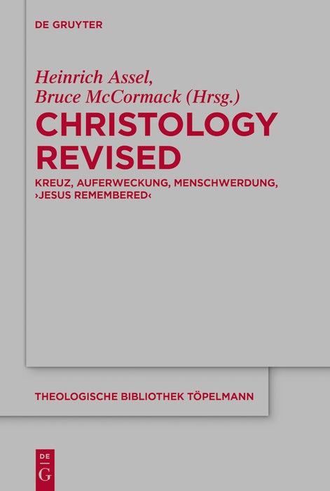 Cover image for Christology Revised, isbn: 9783111340371