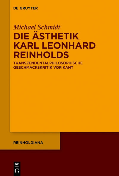Cover image for Die Ästhetik Karl Leonhard Reinholds, isbn: 9783111347691