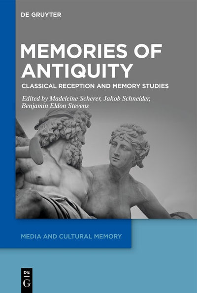 Cover image for Memories of Antiquity, isbn: 9783111349855