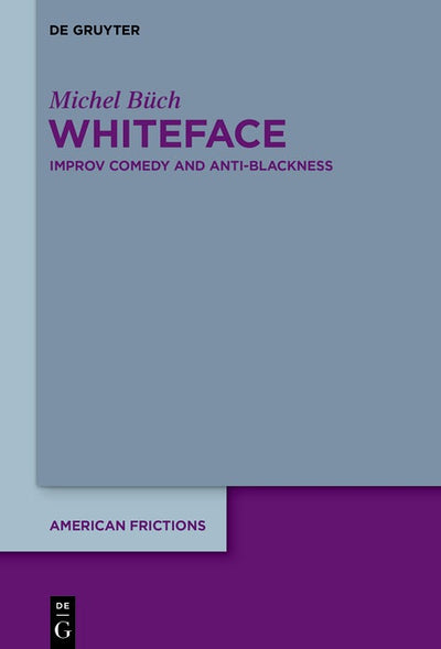 Cover image for Whiteface, isbn: 9783111358406
