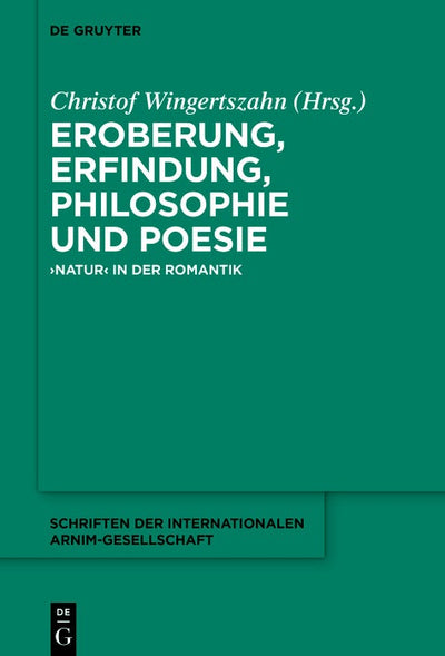 Cover image for Eroberung, Erfindung, Philosophie und Poesie, isbn: 9783111366449