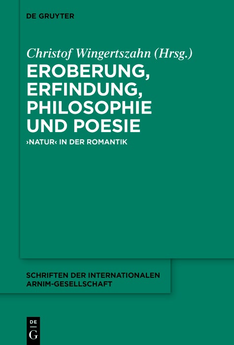 Cover image for Eroberung, Erfindung, Philosophie und Poesie, isbn: 9783111366449