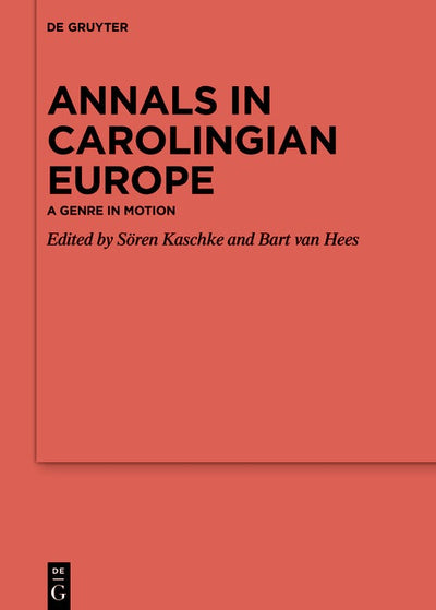 Cover image for Annals in Carolingian Europe, isbn: 9783111368016