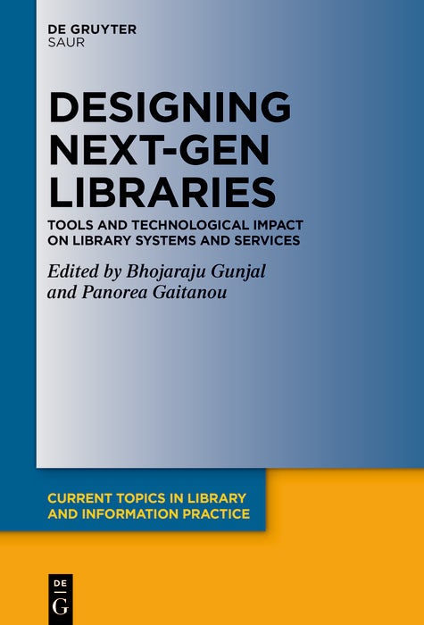 Cover image for Designing Next-Gen Libraries, isbn: 9783111370934