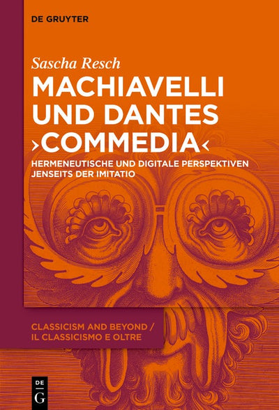 Cover image for Machiavelli und Dantes „Commedia“, isbn: 9783111370972