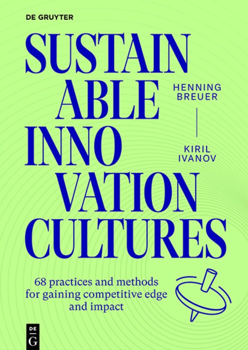 Cover image for Sustainable Innovation Cultures, isbn: 9783111375281