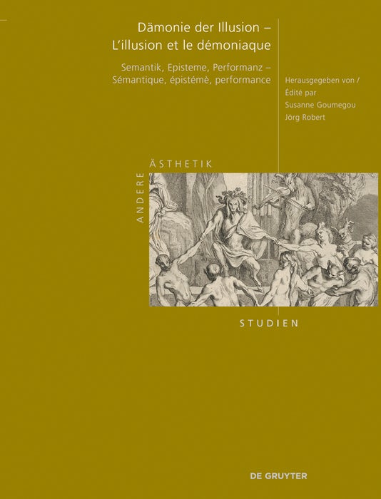 Cover image for Dämonie der Illusion – L’illusion et le démoniaque, isbn: 9783111383927