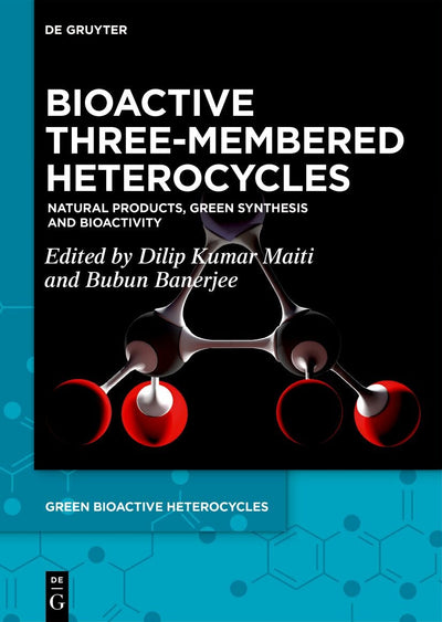 Cover image for Bioactive Three-Membered Heterocycles, isbn: 9783111386317