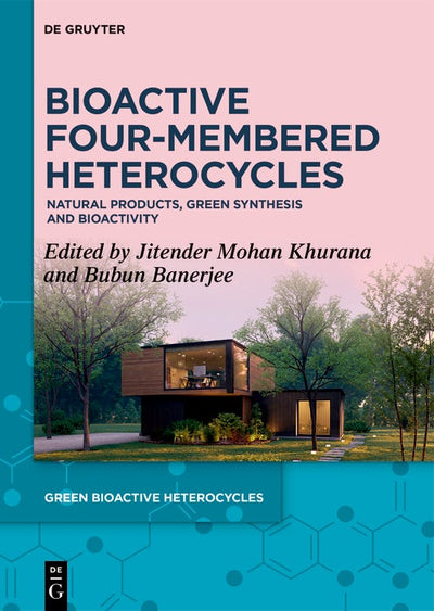 Cover image for Bioactive Four-Membered Heterocycles, isbn: 9783111386553