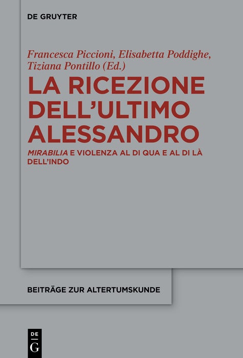 Cover image for La ricezione dell’ultimo Alessandro, isbn: 9783111407944