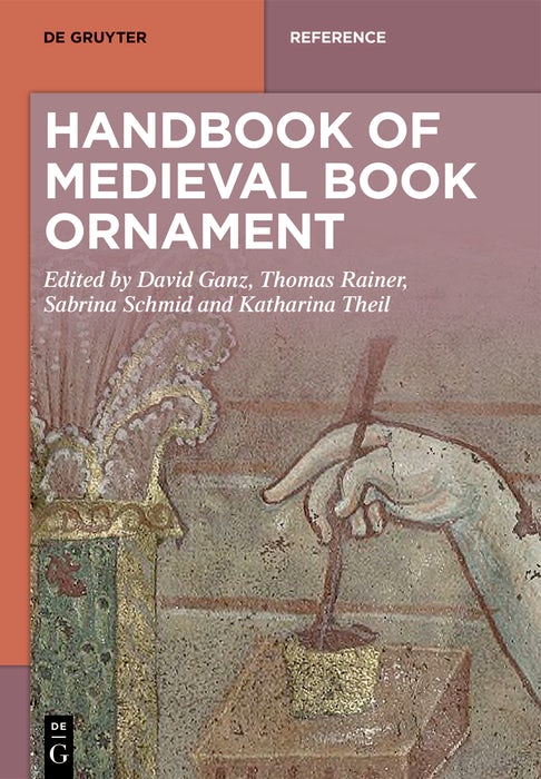 Cover image for Handbook of Medieval Book Ornament, isbn: 9783111411071
