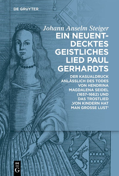 Ein neuentdecktes geistliches Lied Paul Gerhardts