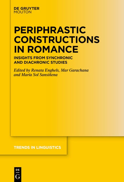 Cover image for Periphrastic Constructions in Romance, isbn: 9783111422817