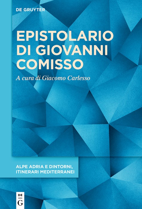 Cover image for Epistolario di Giovanni Comisso, isbn: 9783111437682