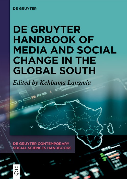 Cover image for De Gruyter Handbook of Media and Social Change in the Global South, isbn: 9783111438801
