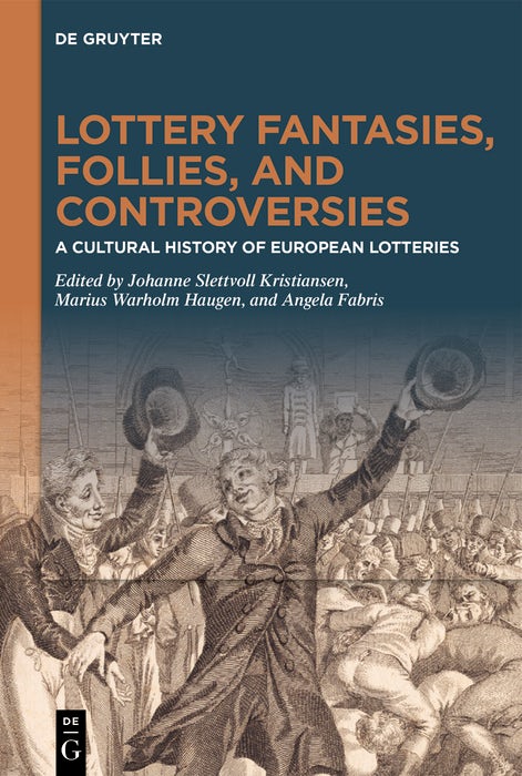 Cover image for Lottery fantasies, follies, and controversies, isbn: 9783111445496