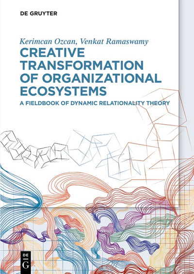 Cover image for Creative Transformation of Organizational Ecosystems, isbn: 9783111446554