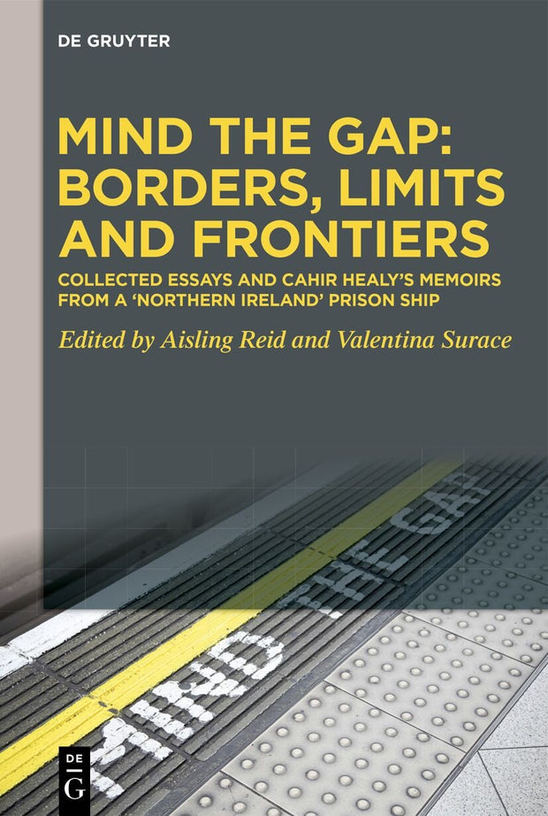 Cover image for Mind the Gap: Borders, Limits and Frontiers, isbn: 9783111447698