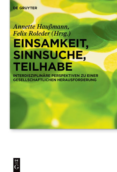 Cover image for Einsamkeit, Sinnsuche, Teilhabe, isbn: 9783111449098