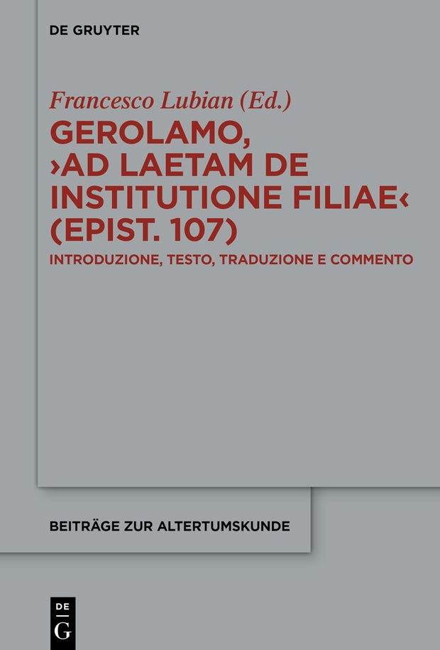 Cover image for Gerolamo, ›Ad Laetam de institutione filiae (epist. 107)‹, isbn: 9783111474731