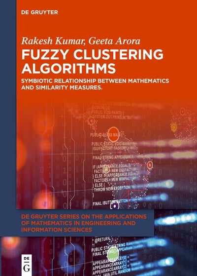 Cover image for Fuzzy Clustering Algorithms, isbn: 9783111492384