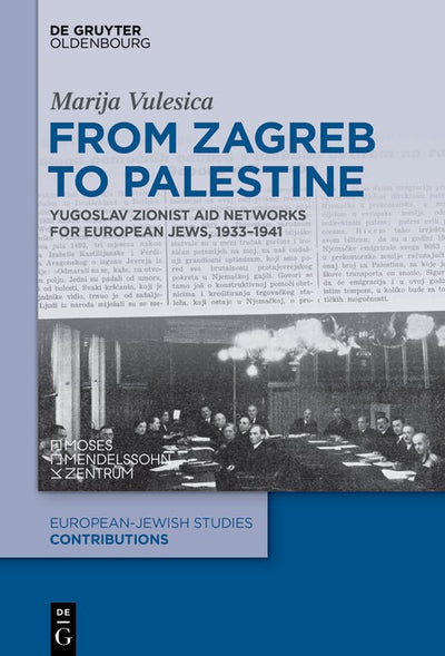 Cover image for From Zagreb to Palestine, isbn: 9783111497952
