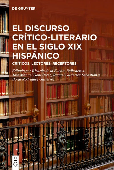 Cover image for El discurso crítico-literario en el siglo XIX hispánico, isbn: 9783111507187