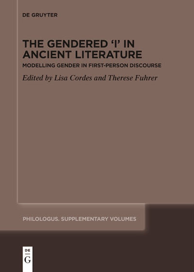 The Gendered ‘I’ in Ancient Literature