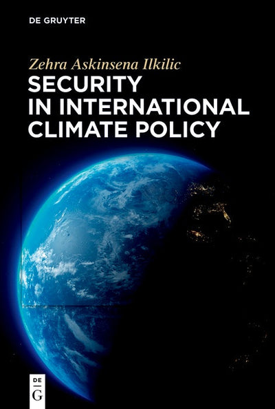Cover image for Security in International Climate Policy, isbn: 9783111575070