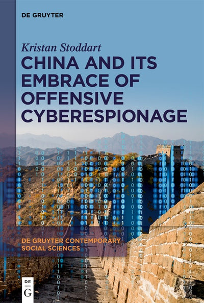Cover image for China And Its Embrace of Offensive Cyberespionage, isbn: 9783111575100