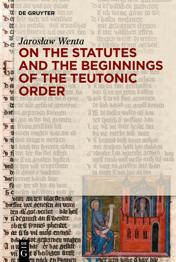 Cover image for On the Statutes and the Beginnings of the Teutonic Order, isbn: 9783111579740