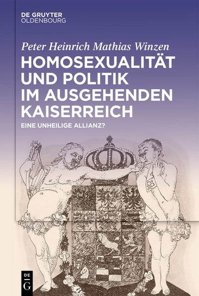 Cover image for Homosexualität und Politik im ausgehenden Kaiserreich, isbn: 9783111586953