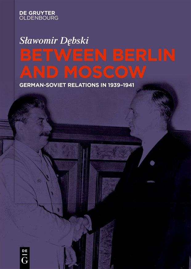 Cover image for Between Berlin and Moscow, isbn: 9783111589473