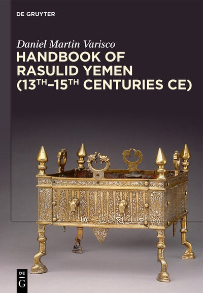 Cover image for Handbook of Rasulid Yemen (13th–15th Centuries CE), isbn: 9783111594620