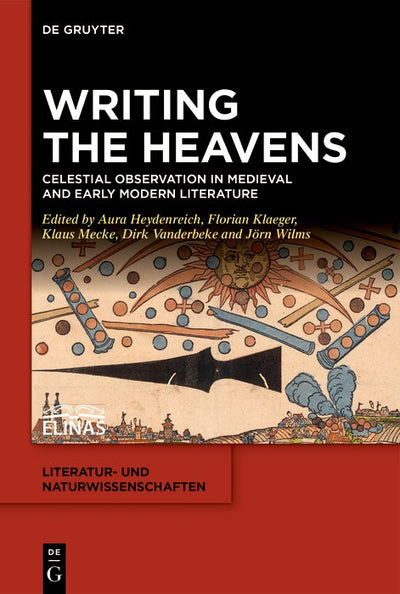 Cover image for Writing the Heavens, isbn: 9783111597355