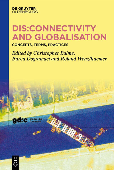 Cover image for Dis:connectivity and Globalisation, isbn: 9783111599212