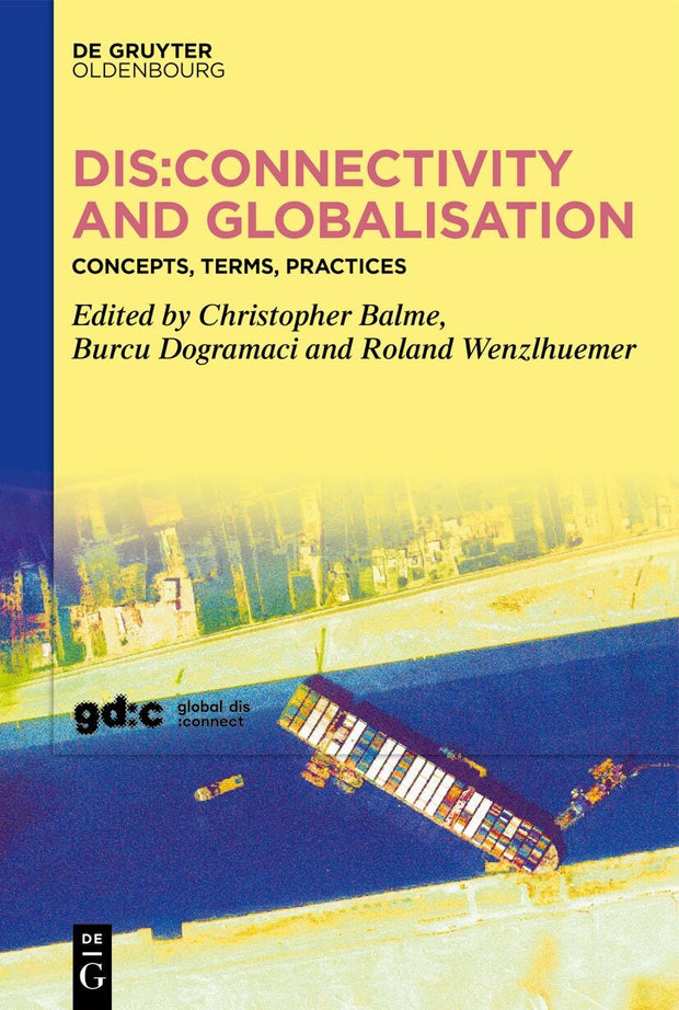 Cover image for Dis:connectivity and Globalisation, isbn: 9783111599212