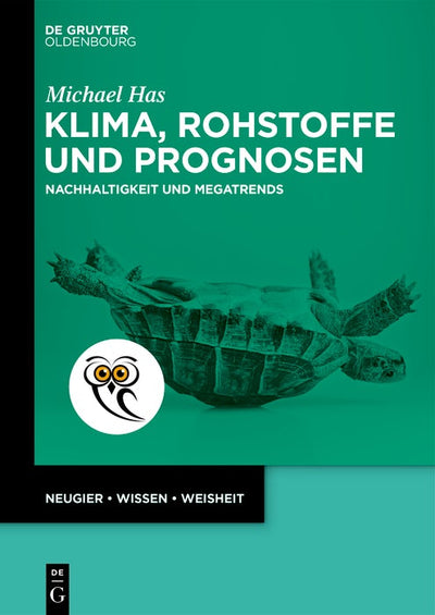 Cover image for Klima, Rohstoffe und Prognosen, isbn: 9783111610856