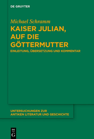 Cover image for Kaiser Julian, Auf die Göttermutter, isbn: 9783111621395