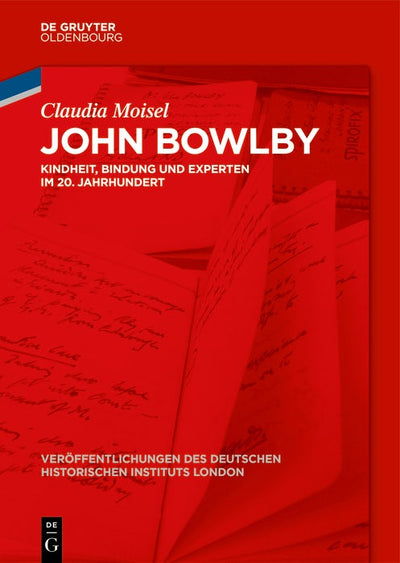 Cover image for John Bowlby, isbn: 9783111623696