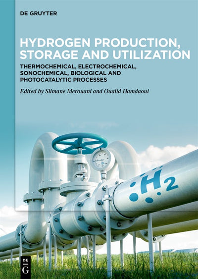 Cover image for Hydrogen Production, Storage and Utilization, isbn: 9783111623757