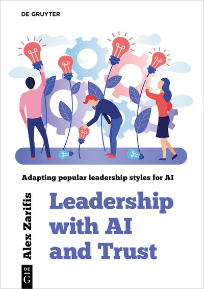 Cover image for Leadership With AI and Trust, isbn: 9783111630045